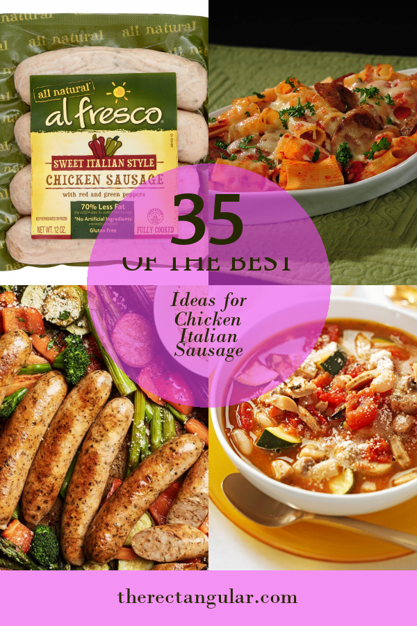 35 Of the Best Ideas for Chicken Italian Sausage - Home, Family, Style ...